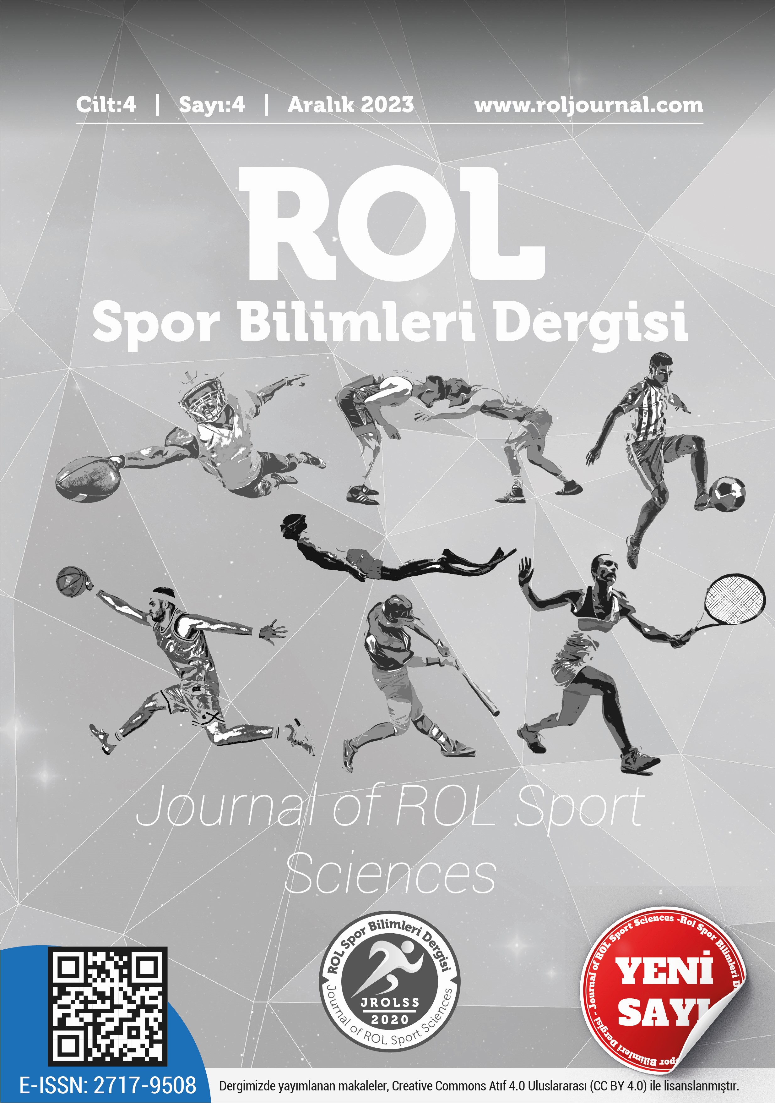					Cilt 4 Sayı 4 (2023): ROL Spor Bilimleri Dergisi Gör
				