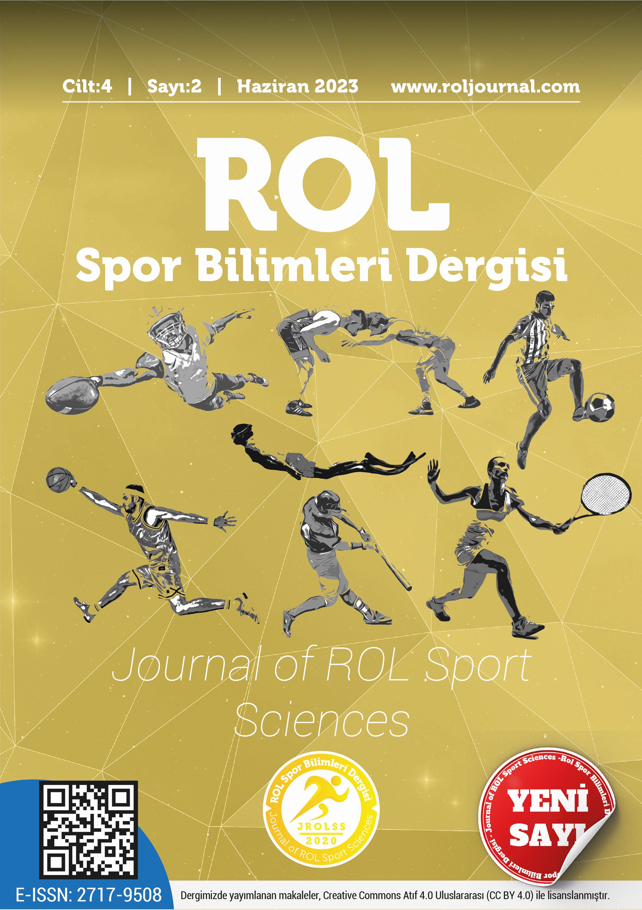 					Cilt 4 Sayı 2 (2023): ROL Spor Bilimleri Dergisi Gör
				